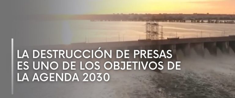 destruccion presas objetivo agenda 2030